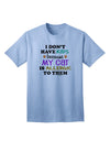 I Don't Have Kids - Cat Adult T-Shirt-unisex t-shirt-TooLoud-Light-Blue-Small-Davson Sales