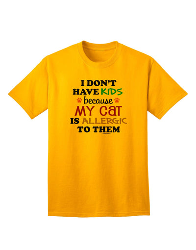 I Don't Have Kids - Cat Adult T-Shirt-unisex t-shirt-TooLoud-Gold-Small-Davson Sales
