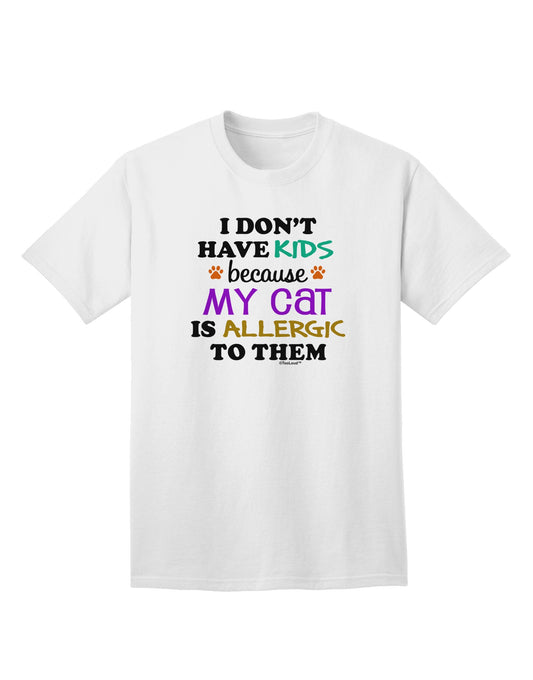 I Don't Have Kids - Cat Adult T-Shirt-unisex t-shirt-TooLoud-White-Small-Davson Sales