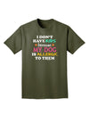 I Don't Have Kids - Dog Adult Dark T-Shirt-Mens T-Shirt-TooLoud-Military-Green-Small-Davson Sales