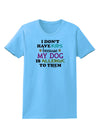 I Don't Have Kids - Dog Womens T-Shirt-Womens T-Shirt-TooLoud-Aquatic-Blue-X-Small-Davson Sales