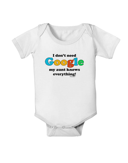 I Don't Need Google - Aunt Baby Romper Bodysuit-Baby Romper-TooLoud-White-06-Months-Davson Sales