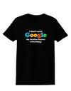 I Don't Need Google - Brother Womens Dark T-Shirt-Womens T-Shirt-TooLoud-Black-X-Small-Davson Sales