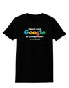 I Don't Need Google - Grandpa Womens Dark T-Shirt-Womens T-Shirt-TooLoud-Black-X-Small-Davson Sales