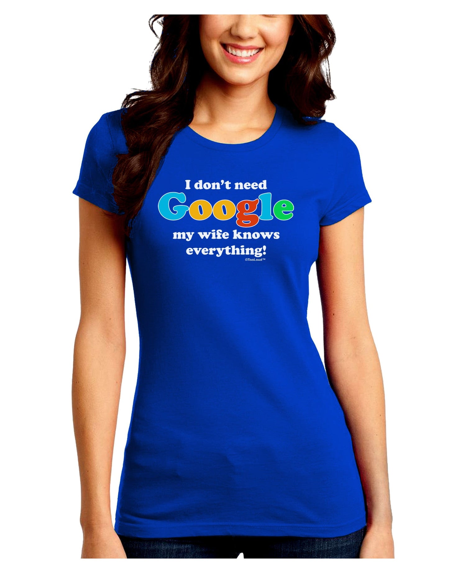 I Don't Need Google - Wife Juniors Crew Dark T-Shirt-T-Shirts Juniors Tops-TooLoud-Royal-Blue-Juniors Fitted Small-Davson Sales