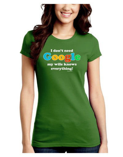 I Don't Need Google - Wife Juniors Crew Dark T-Shirt-T-Shirts Juniors Tops-TooLoud-Kiwi-Green-Juniors Fitted XS-Davson Sales