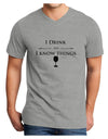 I Drink and I Know Things funny Adult V-Neck T-shirt by TooLoud-Mens V-Neck T-Shirt-TooLoud-HeatherGray-Small-Davson Sales