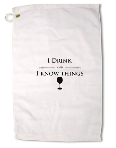 I Drink and I Know Things funny Premium Cotton Golf Towel - 16 x 25 inch by TooLoud-Golf Towel-TooLoud-16x25"-Davson Sales