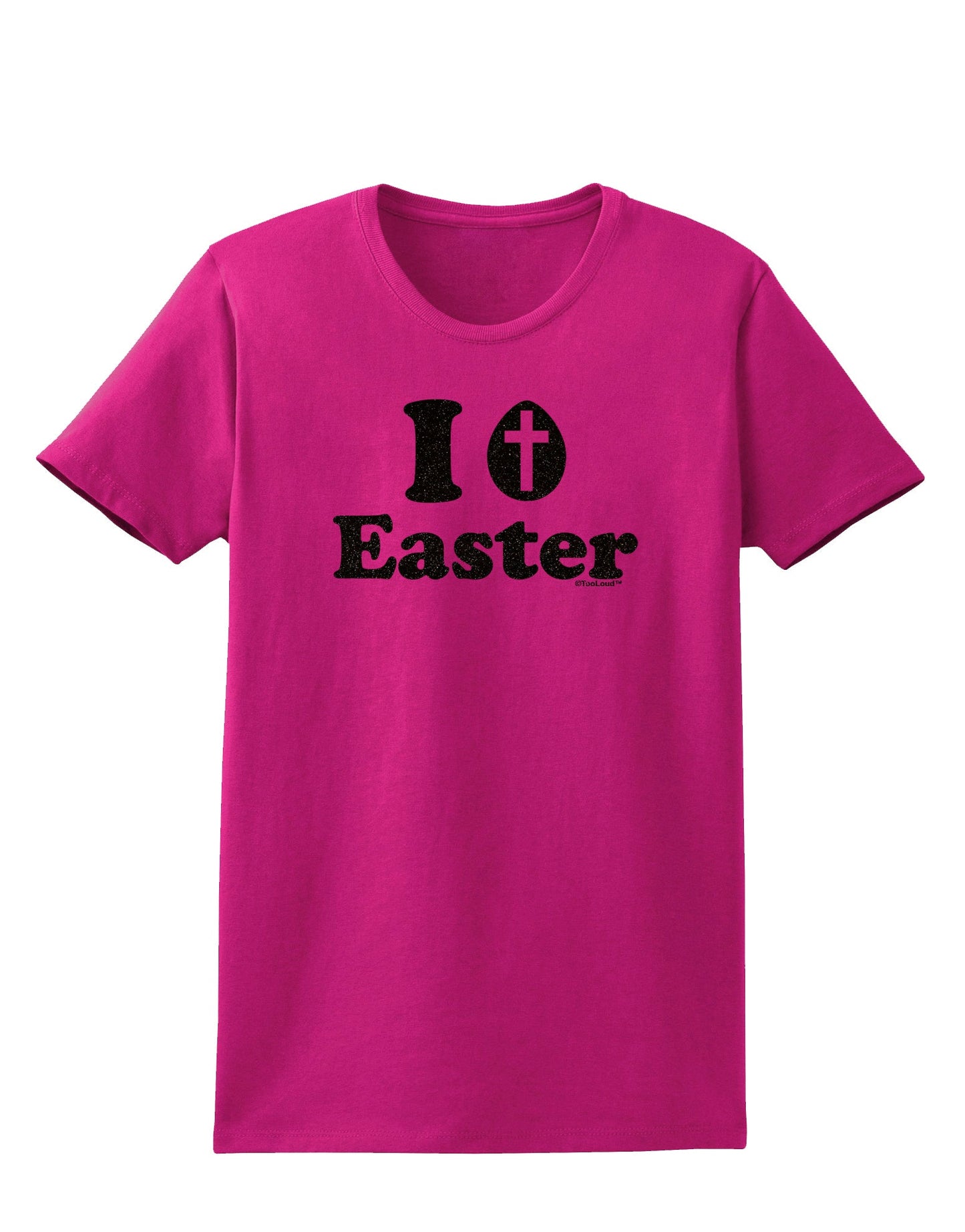 I Egg Cross Easter -Black Glitter Womens Dark T-Shirt by TooLoud-Womens T-Shirt-TooLoud-Hot-Pink-Small-Davson Sales