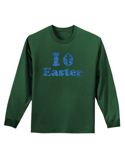 I Egg Cross Easter - Blue Glitter Adult Long Sleeve Dark T-Shirt by TooLoud-TooLoud-Dark-Green-Small-Davson Sales