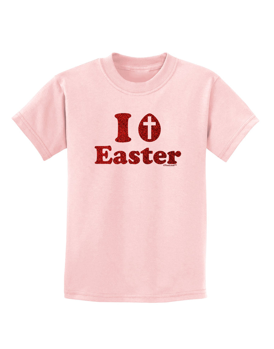 I Egg Cross Easter - Red Glitter Childrens T-Shirt by TooLoud-Childrens T-Shirt-TooLoud-White-X-Small-Davson Sales