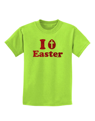 I Egg Cross Easter - Red Glitter Childrens T-Shirt by TooLoud-Childrens T-Shirt-TooLoud-Lime-Green-X-Small-Davson Sales