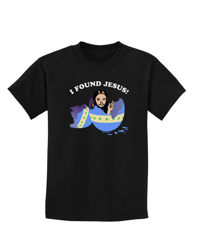 I Found Jesus - Easter Egg Childrens Dark T-Shirt-Childrens T-Shirt-TooLoud-Black-X-Small-Davson Sales