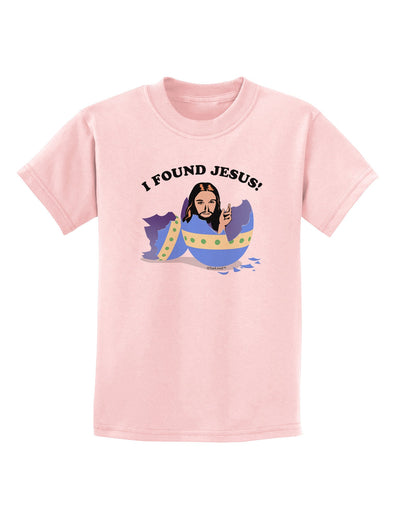 I Found Jesus - Easter Egg Childrens T-Shirt-Childrens T-Shirt-TooLoud-PalePink-X-Small-Davson Sales