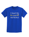 I Found This Humerus - Science Humor Childrens Dark T-Shirt-Childrens T-Shirt-TooLoud-Royal-Blue-X-Small-Davson Sales