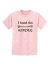 I Found This Humerus - Science Humor Childrens T-Shirt-Childrens T-Shirt-TooLoud-PalePink-X-Small-Davson Sales