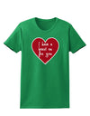 I Have a Heart On For You Womens Dark T-Shirt-TooLoud-Kelly-Green-X-Small-Davson Sales