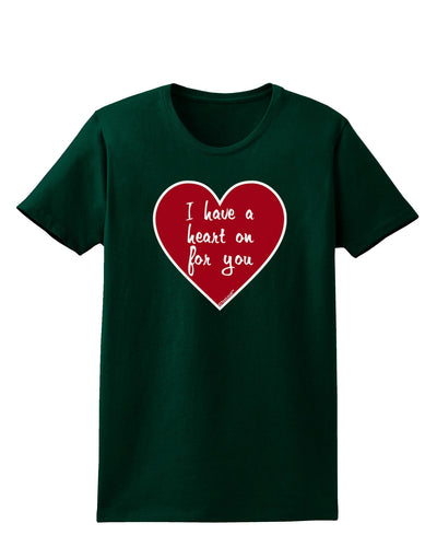 I Have a Heart On For You Womens Dark T-Shirt-TooLoud-Forest-Green-Small-Davson Sales