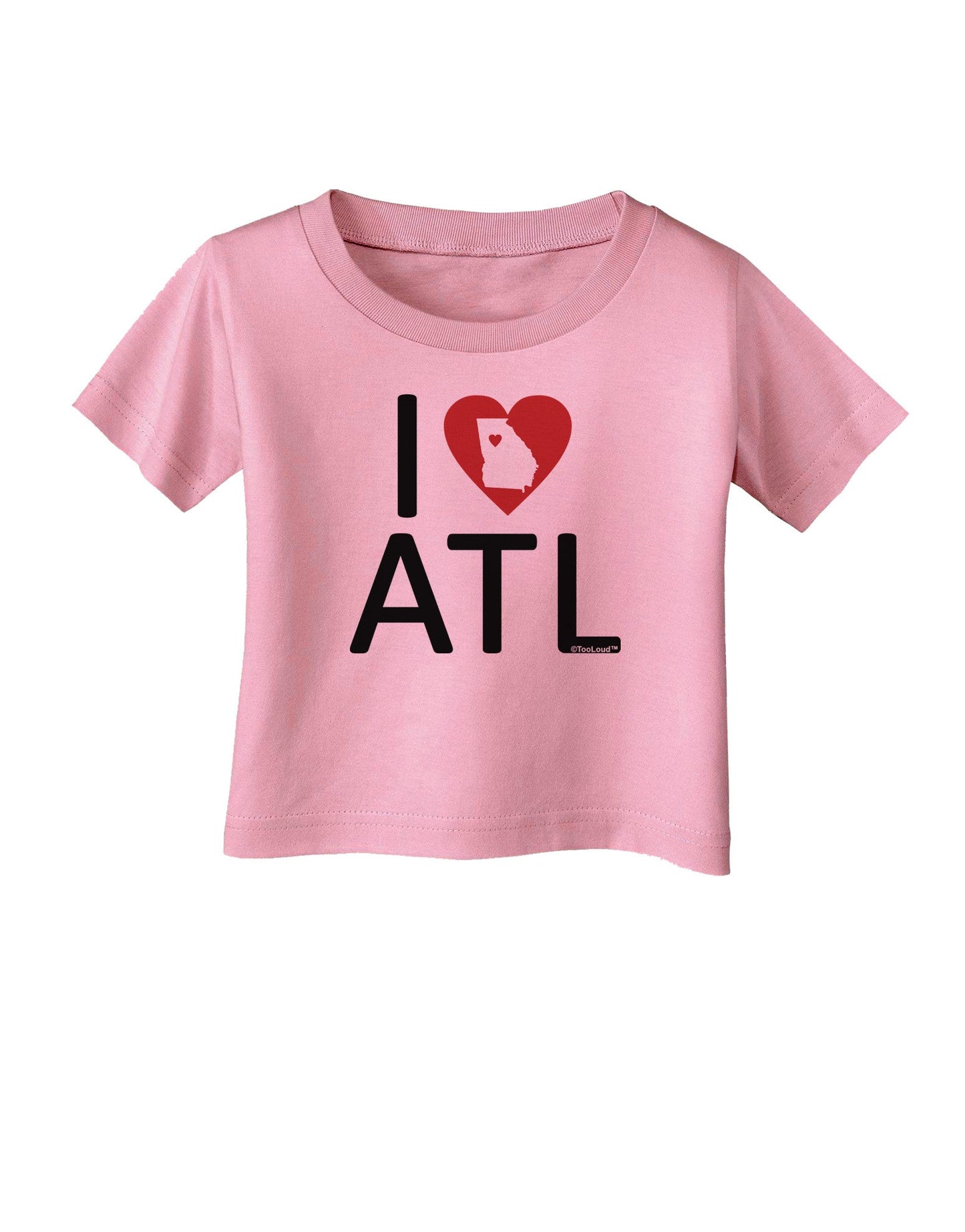 I Heart Atlanta Infant T-Shirt-Infant T-Shirt-TooLoud-Candy-Pink-06-Months-Davson Sales