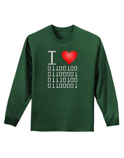 I Heart Binary Data Adult Long Sleeve Dark T-Shirt-TooLoud-Dark-Green-Small-Davson Sales