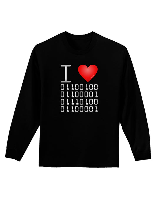 I Heart Binary Data Adult Long Sleeve Dark T-Shirt-TooLoud-Black-Small-Davson Sales