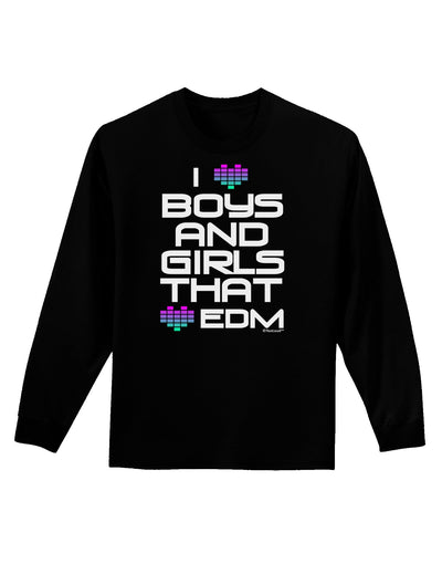 I Heart Boys and Girls That Heart EDM Adult Long Sleeve Dark T-Shirt-TooLoud-Black-Small-Davson Sales