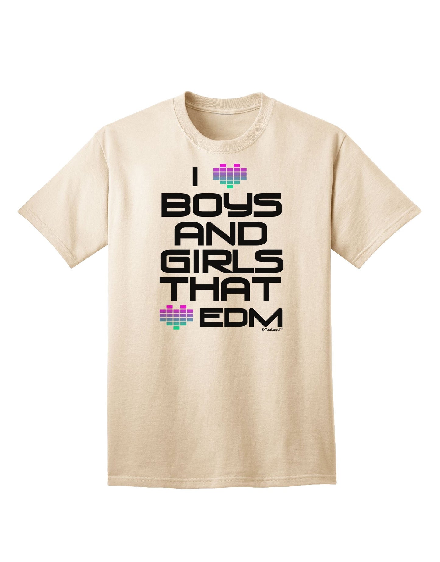 I Heart Boys and Girls That Heart EDM Adult T-Shirt-Mens T-Shirt-TooLoud-Natural-Small-Davson Sales