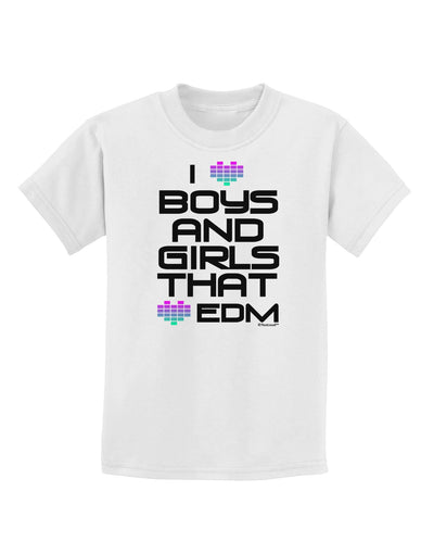 I Heart Boys and Girls That Heart EDM Childrens T-Shirt-Childrens T-Shirt-TooLoud-White-X-Small-Davson Sales