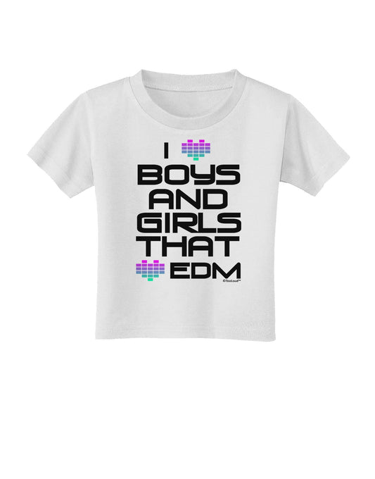 I Heart Boys and Girls That Heart EDM Toddler T-Shirt-Toddler T-Shirt-TooLoud-White-2T-Davson Sales