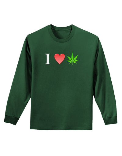 I Heart Marijuana Leaf Adult Long Sleeve Dark T-Shirt-TooLoud-Dark-Green-Small-Davson Sales