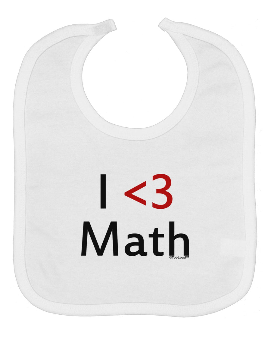 I Heart Math Baby Bib by TooLoud