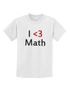 I Heart Math Childrens T-Shirt by TooLoud-Childrens T-Shirt-TooLoud-White-X-Small-Davson Sales