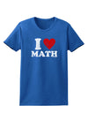 I Heart Math Distressed Womens Dark T-Shirt by TooLoud-Womens T-Shirt-TooLoud-Royal-Blue-X-Small-Davson Sales