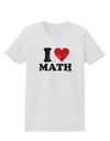 I Heart Math Distressed Womens T-Shirt by TooLoud-Womens T-Shirt-TooLoud-White-X-Small-Davson Sales