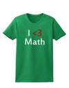 I Heart Math Womens Dark T-Shirt by TooLoud-Womens T-Shirt-TooLoud-Kelly-Green-X-Small-Davson Sales