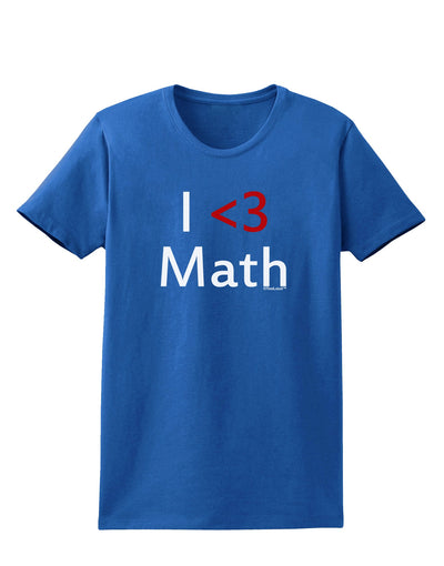 I Heart Math Womens Dark T-Shirt by TooLoud-Womens T-Shirt-TooLoud-Royal-Blue-X-Small-Davson Sales