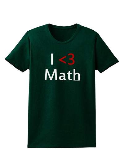 I Heart Math Womens Dark T-Shirt by TooLoud-Womens T-Shirt-TooLoud-Forest-Green-Small-Davson Sales