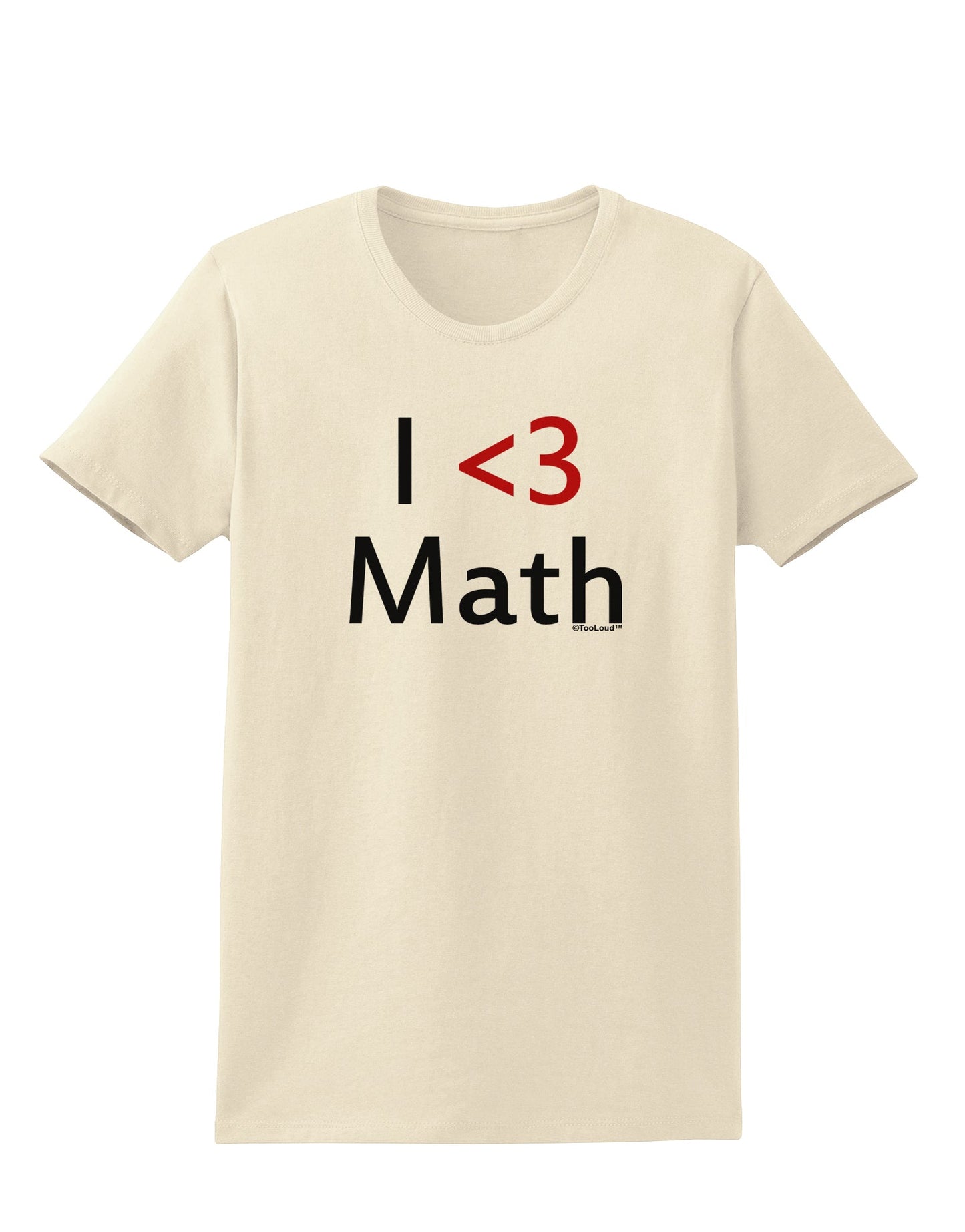 I Heart Math Womens T-Shirt by TooLoud-Womens T-Shirt-TooLoud-Natural-X-Small-Davson Sales