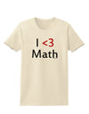 I Heart Math Womens T-Shirt by TooLoud-Womens T-Shirt-TooLoud-Natural-X-Small-Davson Sales