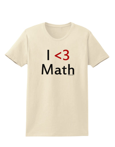 I Heart Math Womens T-Shirt by TooLoud-Womens T-Shirt-TooLoud-Natural-X-Small-Davson Sales