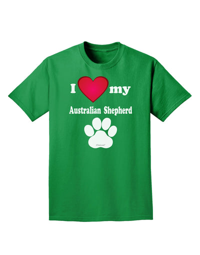 I Heart My Australian Shepherd Adult Dark T-Shirt by TooLoud-Mens T-Shirt-TooLoud-Kelly-Green-Small-Davson Sales