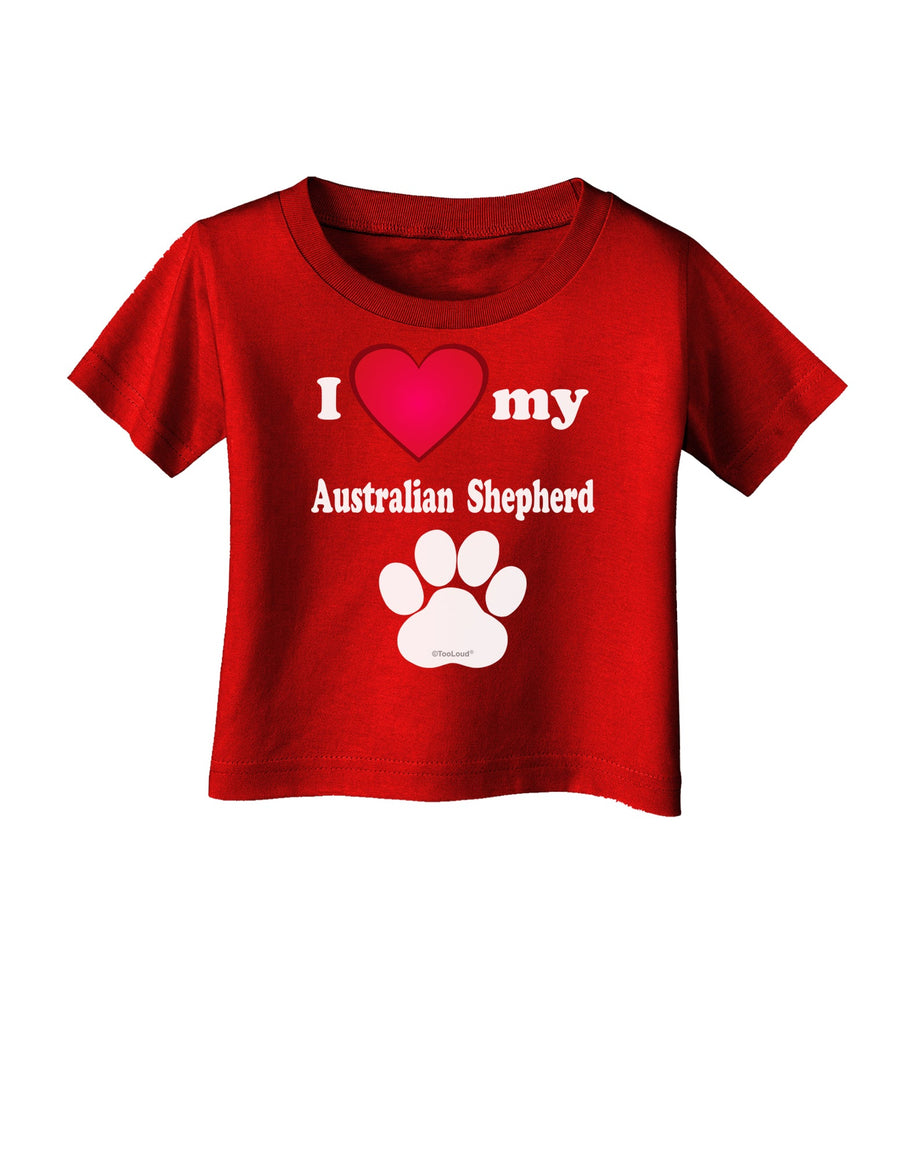 I Heart My Australian Shepherd Infant T-Shirt Dark by TooLoud-TooLoud-Black-06-Months-Davson Sales