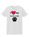 I Heart My Border Collie Womens T-Shirt by TooLoud-TooLoud-White-X-Small-Davson Sales