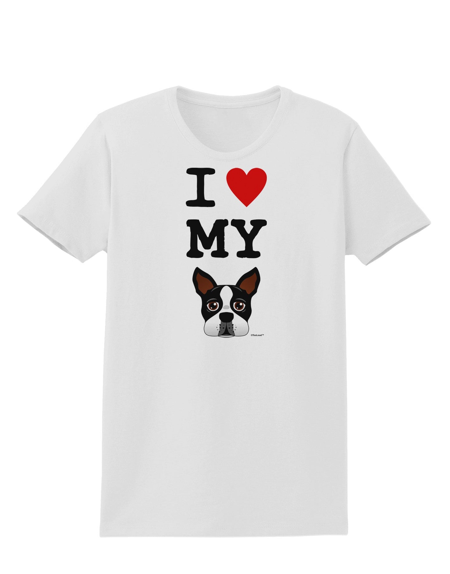 I Heart My Boston Terrier Womens T-Shirt-Womens T-Shirt-TooLoud-White-X-Small-Davson Sales