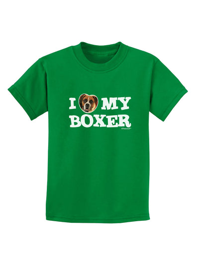 I Heart My Boxer Childrens Dark T-Shirt by TooLoud-Childrens T-Shirt-TooLoud-Kelly-Green-X-Small-Davson Sales