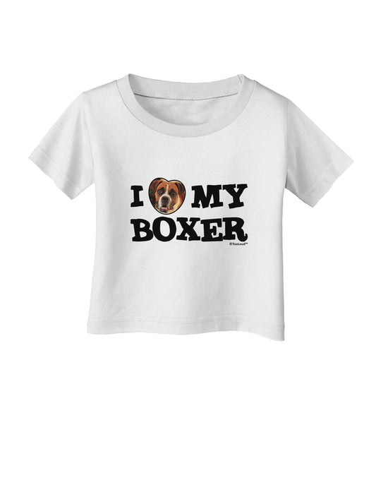 I Heart My Boxer Infant T-Shirt by TooLoud-Infant T-Shirt-TooLoud-White-06-Months-Davson Sales