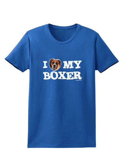 I Heart My Boxer Womens Dark T-Shirt by TooLoud-Womens T-Shirt-TooLoud-Royal-Blue-X-Small-Davson Sales