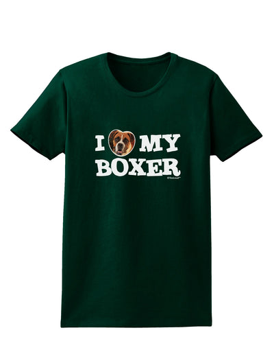 I Heart My Boxer Womens Dark T-Shirt by TooLoud-Womens T-Shirt-TooLoud-Forest-Green-Small-Davson Sales