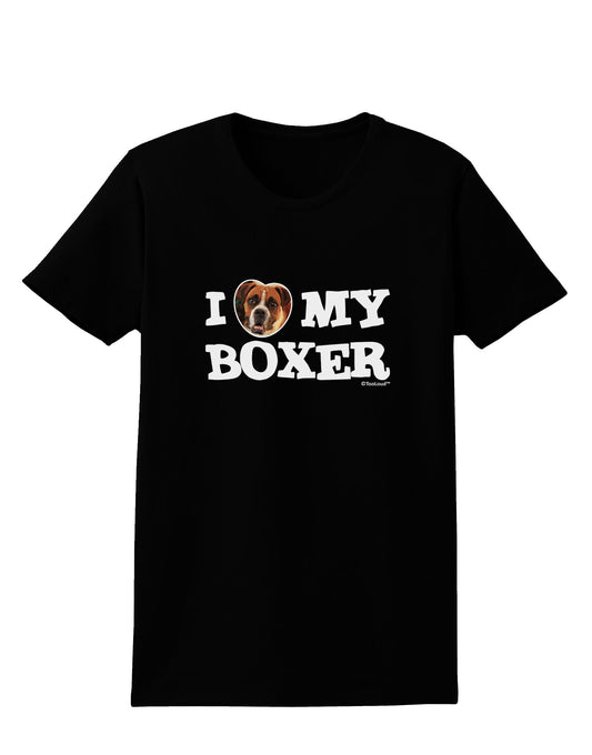 I Heart My Boxer Womens Dark T-Shirt by TooLoud-Womens T-Shirt-TooLoud-Black-X-Small-Davson Sales
