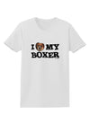 I Heart My Boxer Womens T-Shirt by TooLoud-Womens T-Shirt-TooLoud-White-X-Small-Davson Sales